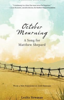 A Song for Matthew Shepard: October Mourning