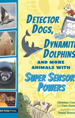 Detector Dogs, Dynamite Dolphins, and More Animals with Super Sensory Powers