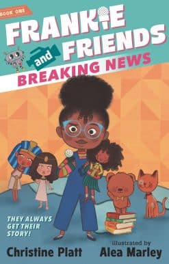 Frankie and Friends: Breaking News: