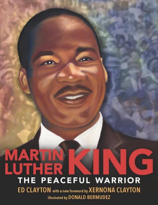 The Peaceful Warrior: Martin Luther King