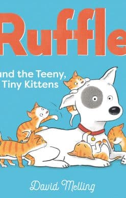 Ruffles and the Teeny, Tiny Kittens