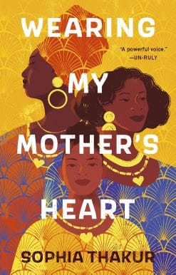 Wearing My Mother's Heart