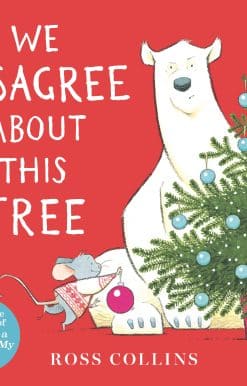 We Disagree About This Tree: A Christmas Story
