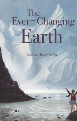 The Ever-Changing Earth