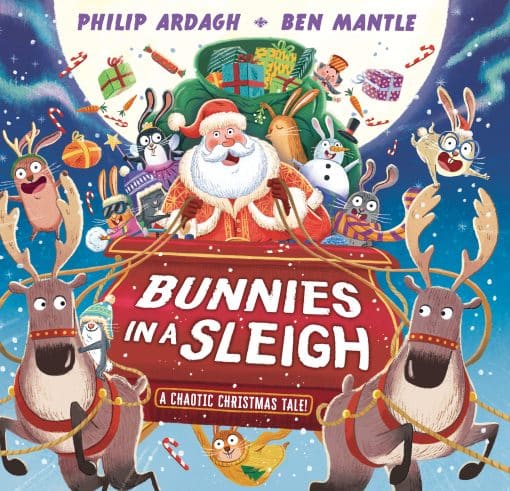 Bunnies in a Sleigh: A Chaotic Christmas Tale!: