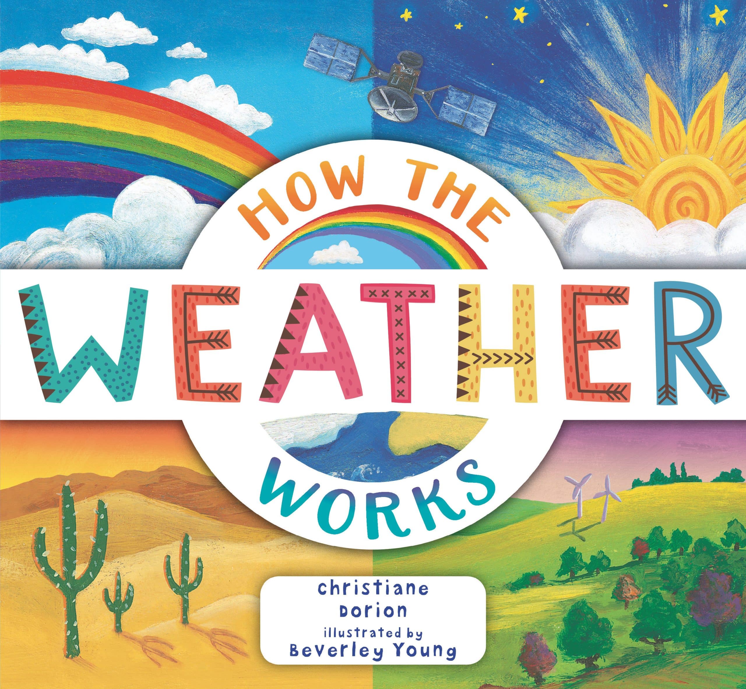 9781536235760 How the Weather Works: A Hands-On Guide to Our Changing Climate