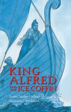 King Alfred and the Ice Coffin