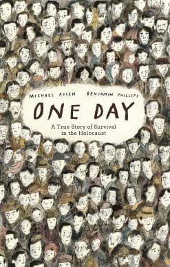 One Day: A True Story of Survival in the Holocaust