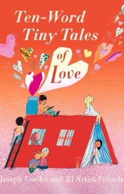 Ten-Word Tiny Tales of Love