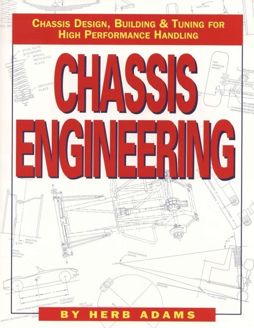 Chassis Engineering: Chassis Design, Building & Tuning for High Performance Cars