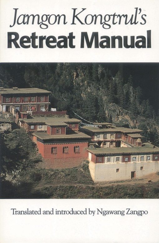 Jamgon Kongtrul's Retreat Manual