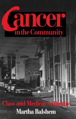 Class and Medical Authority: Cancer in the Community