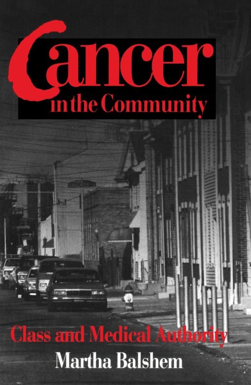 Class and Medical Authority: Cancer in the Community