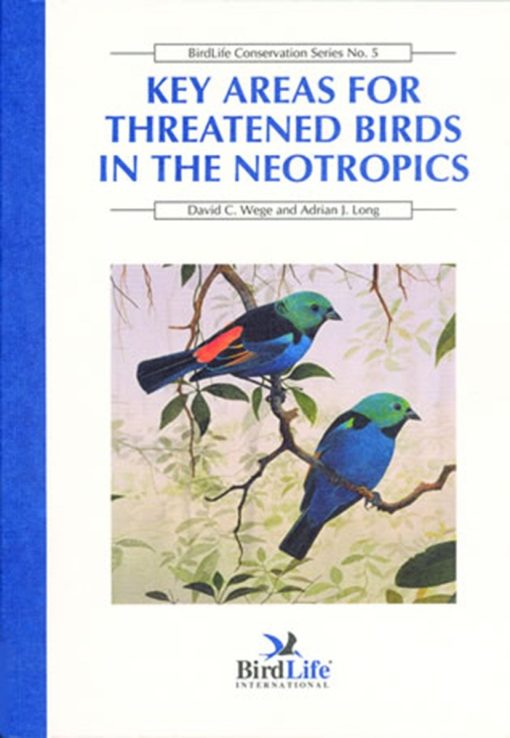 Key Areas for Threatened Birds in the Neotropics: