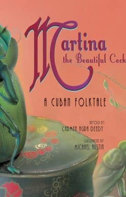 A Cuban Folktale: Martina the Beautiful Cockroach