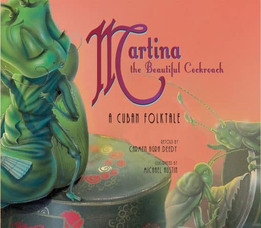 A Cuban Folktale: Martina the Beautiful Cockroach