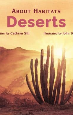 About Habitats: Deserts: