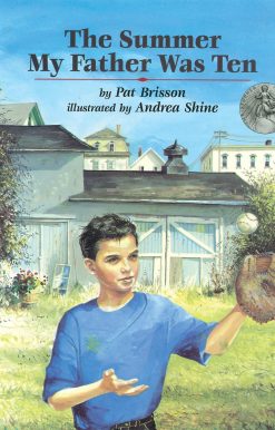 The Summer My Father Was Ten: