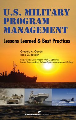 U.S. Military Program Management: Lessons Learned and Best Practices
