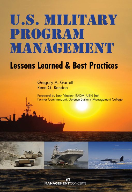 U.S. Military Program Management: Lessons Learned and Best Practices