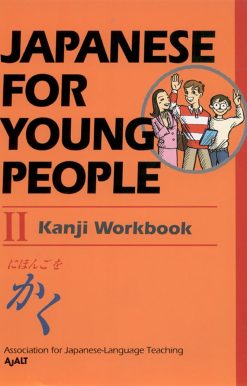 Japanese For Young People II: Kanji Workbook