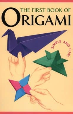 The First Book of Origami