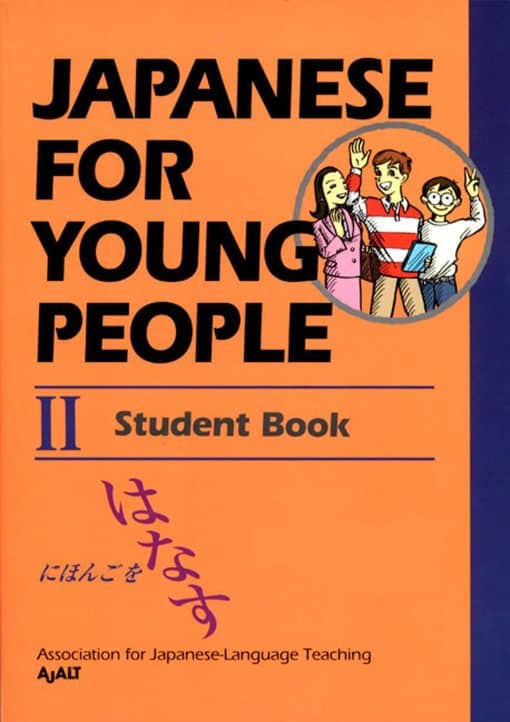 Student Book: Japanese For Young People II