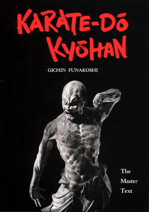 The Master Text: Karate-Do Kyohan