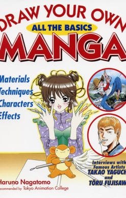 Draw Your Own Manga: All the Basics