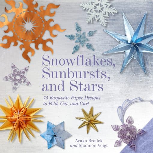 75 Exquisite Paper Designs to Fold, Cut, and Curl: Snowflakes, Sunbursts, and Stars