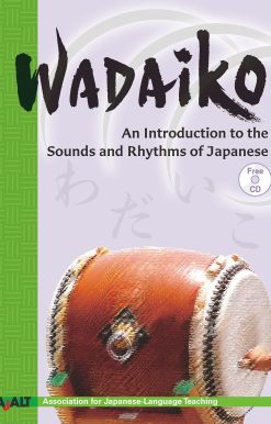 An Introduction to the Sounds and Rhythms of Japanese: Wadaiko