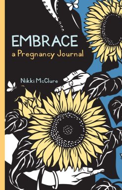 Embrace: A Pregnancy Journal