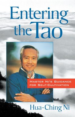 Master Ni's Teachings on Self-Cultivation: Entering the Tao