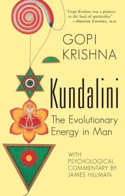 The Evolutionary Energy in Man: Kundalini