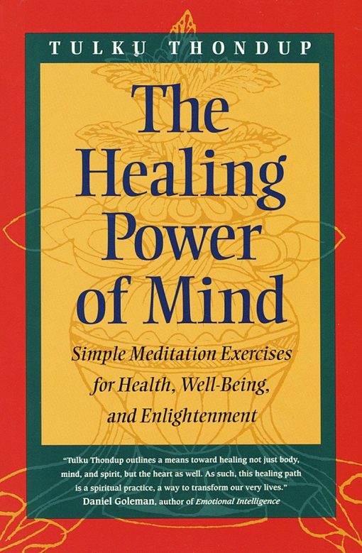 Simple Meditation Exercises for Health, Well-Being, and Enlightenment: The Healing Power of Mind