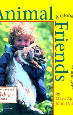 Animal Friends: A Global Celebration of Children and Animals