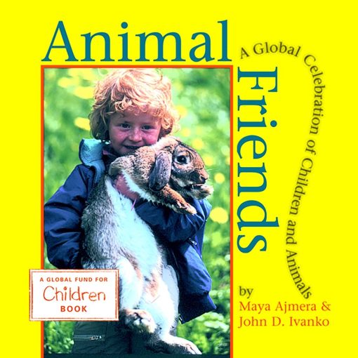 Animal Friends: A Global Celebration of Children and Animals