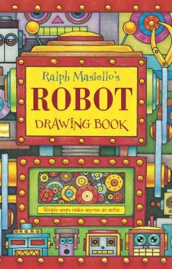 Ralph Masiello's Robot Drawing Book