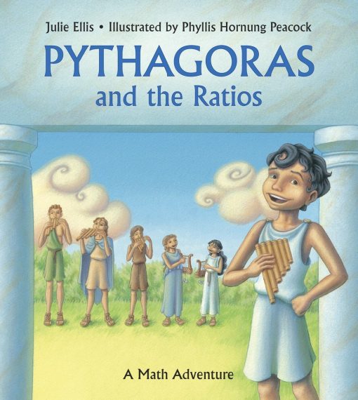 Pythagoras and the Ratios: A Math Adventure