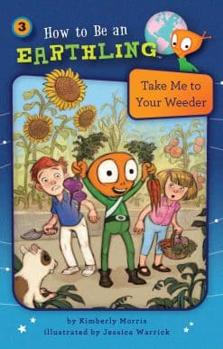 Take Me to Your Weeder (Book 3)