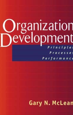 Principles, Processes, Performance: Organization Development