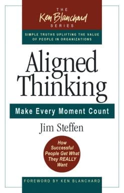 Aligned Thinking: Make Every Moment Count