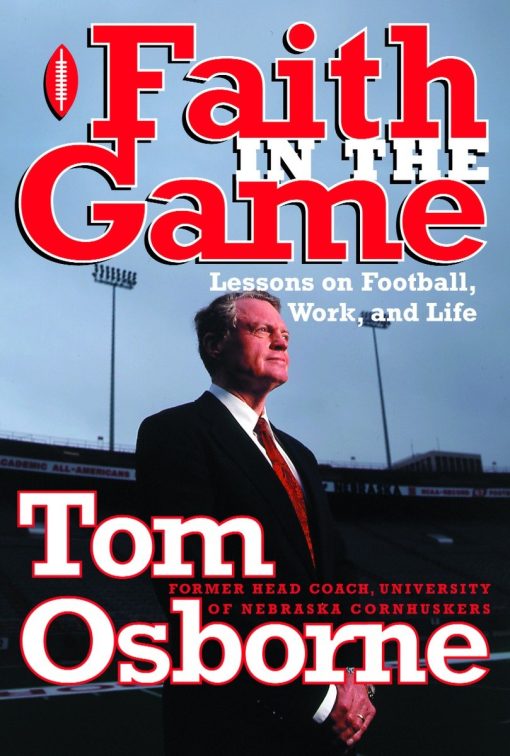 Faith in the Game: Lessons on Football, Work, and Life