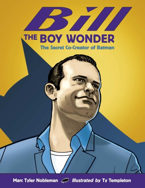 The Secret Co-Creator of Batman: Bill the Boy Wonder