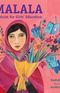 Malala: Activist for Girls' Education