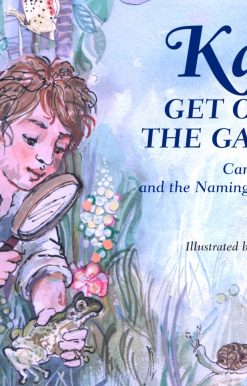 Karl, Get Out of the Garden!: Carolus Linnaeus and the Naming of Everything