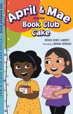 April & Mae and the Book Club Cake: The Monday Book