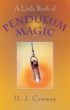 A Little Book of Pendulum Magic