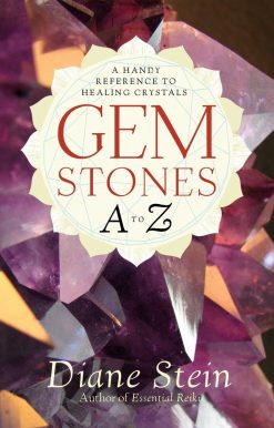 Gemstones A to Z: A Handy Reference to Healing Crystals