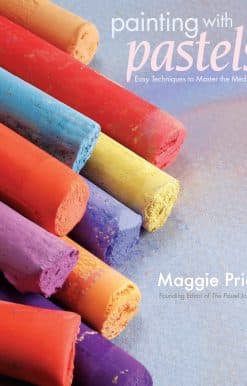 Painting with Pastels: Easy Techniques to Master the Medium